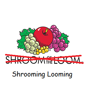 Shrooming Looming